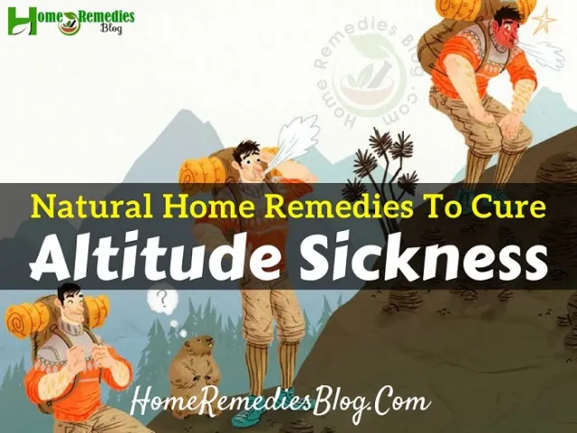 15 Home Remedies For Altitude Sickness and Pr…